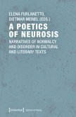 A Poetics of Neurosis (eBook, PDF)