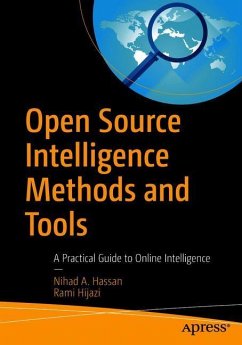 Open Source Intelligence Methods and Tools - Hassan, Nihad A.;Hijazi, Rami