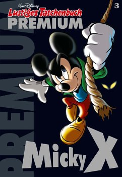 Micky X / Lustiges Taschenbuch Premium Bd.3 (eBook, ePUB) - Disney, Walt