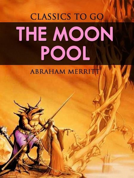 The Moon Pool (eBook, ePUB) The Moon Pool (eBook, ePUB)