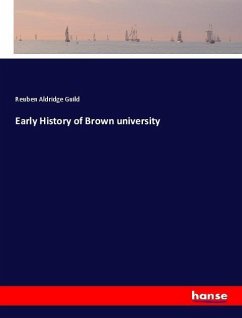 Early History of Brown university - Guild, Reuben Aldridge