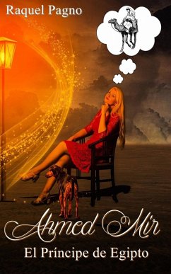Cover Ahmed Mir - El Príncipe de Egipto (eBook, ePUB)