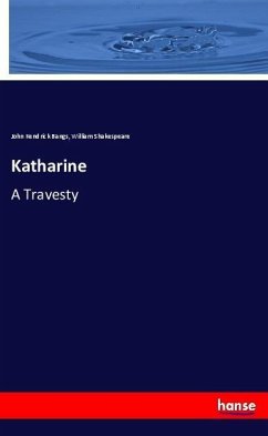 Katharine - Bangs, John Kendrick;Shakespeare, William