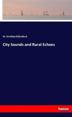 City Sounds and Rural Echoes - Blacklock, M. Strickland