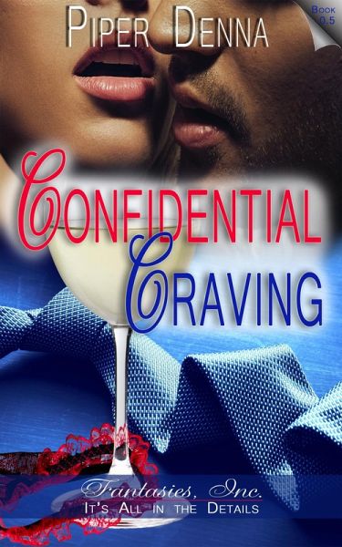 Confidential Craving (Fantasies, Inc., #4) (eBook, ePUB) Confidential Craving (Fantasies, Inc., #4) (eBook, ePUB)