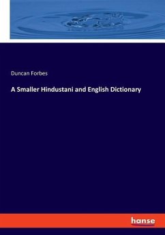 A Smaller Hindustani and English Dictionary - Forbes, Duncan