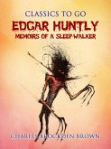Edgar Huntly; or, Memoirs of a Sleep-Walker (eBook, ePUB)