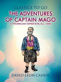 The Adventures of Captain Mago Or a Phoenician Expedition B. C. 1000 (eBook, ePUB)