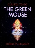 The Green Mouse (eBook, ePUB)