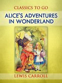 Alice's Adventures in Wonderland (eBook, ePUB)