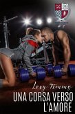 Una Corsa Verso l'Amore - Faster (eBook, ePUB)