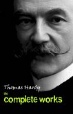 Thomas Hardy: The Complete Works (eBook, ePUB)
