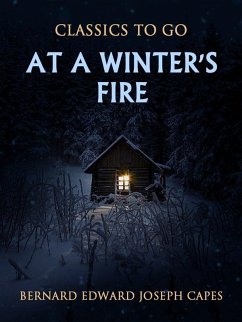 At a Winter's Fire (eBook, ePUB) - Capes, Bernard Edward Joseph