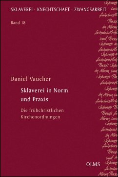 Sklaverei in Norm und Praxis (eBook, PDF) - Vaucher, Daniel