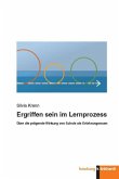 Ergriffen sein im Lernprozess (eBook, PDF) Ergriffen sein im Lernprozess (eBook, PDF)