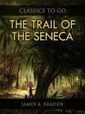 The Trail of the Seneca (eBook, ePUB)