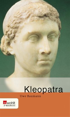 Kleopatra (eBook, ePUB) - Baumann, Uwe