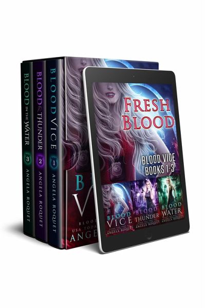 Fresh Blood (Blood Vice Books 1-3) (eBook, ePUB) Fresh Blood (Blood Vice Books 1-3) (eBook, ePUB)