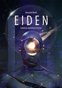 Cover Eiden. Synteza nadprzestrzeni (eBook, ePUB)