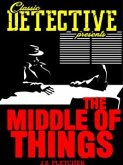 The Middle Of Things (eBook, ePUB)