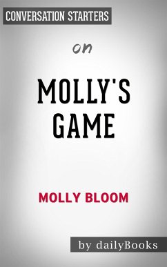 Molly’s Game: by Molly Bloom   Conversation Starters (eBook, ePUB) - dailyBooks