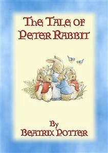 THE TALE OF PETER RABBIT - Tales of Peter Rabbit & Friends book 1 (eBook, ePUB)
