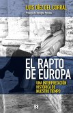 El rapto de Europa : una interpretación histórica de nuestro tiempo