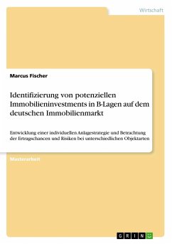 Identifizierung von potenziellen Immobilieninvestments in B-Lagen auf dem deutschen Immobilienmarkt