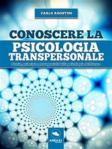 Conoscere la psicologia transpersonale (eBook, ePUB) - Agostini, Carlo