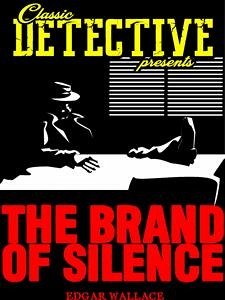 The Brand Of Silence (eBook, ePUB) - Johnston Mcculley