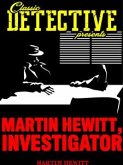 Martin Hewitt, Investigator (eBook, ePUB)