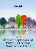 The Metamorphoses of Publius Ovidus Naso Vols. I & II (eBook, ePUB)