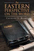 An Eastern Perspective On The Word