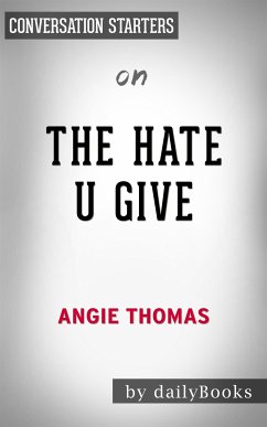 The Hate U Give: by Angie Thomas   Conversation Starters (eBook, ePUB) - Books, Daily