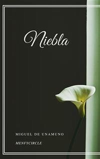 Niebla (eBook, ePUB) - de Unamuno, Miguel