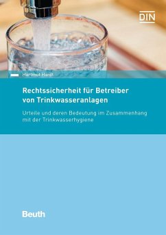 Rechtssicherheit für Betreiber von Trinkwasseranlagen - Hardt, Hartmut