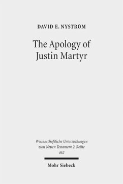 The Apology of Justin Martyr - Nyström, David E.