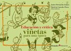 Educación y crítica : viñetas para una época