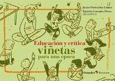 Educación y crítica : viñetas para una época