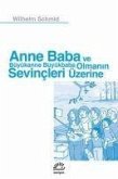 Anne Baba ve Büyükanne Büyükbaba Olmanin Sevincleri Üzerine