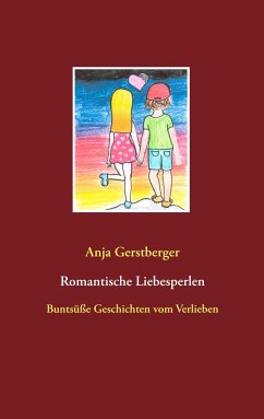 Romantische Liebesperlen - Gerstberger, Anja