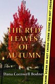The Red Leaves of Autumn