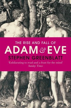 The Rise and Fall of Adam and Eve - Greenblatt, Stephen