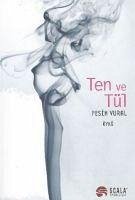 Ten ve Tül - Vural, Fesih