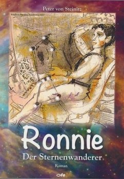Ronnie, der Sternenwanderer - Steinitz, Peter von