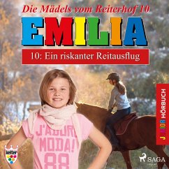 Emilia - Die Mädels vom Reiterhof, 10: Ein riskanter Reitausflug (Ungekürzt) (MP3-Download) - Schniering, Karla