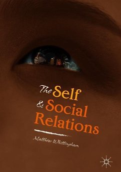 The Self and Social Relations - Whittingham, Matthew