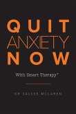 Quit Anxiety Now