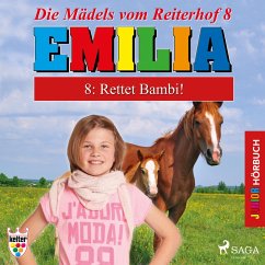 Emilia - Die Mädels vom Reiterhof, 8: Rettet Bambi! (Ungekürzt) (MP3-Download) - Schniering, Karla