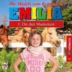 Emilia - Die Mädels vom Reiterhof, 1: Die drei Musketiere (Ungekürzt) (MP3-Download)
